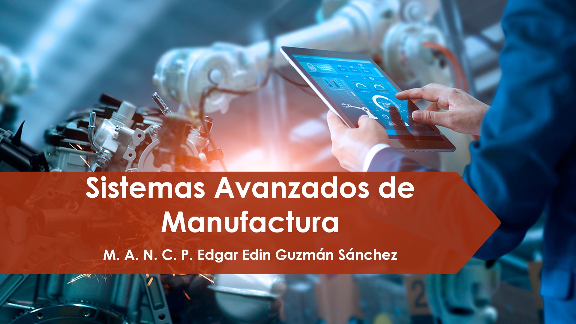 SISTEMAS AVANZADOS DE MANUFACTURA (EDIN GUZMAN) EJ24